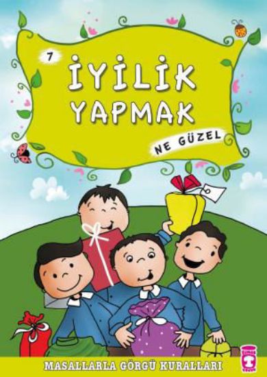 İyilik Yapmak Ne Güzel - Masallarla Görgü Kuralları 7 resmi