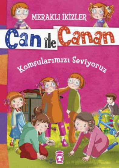 Komşularımızı Seviyoruz - Meraklı İkizler Can İle Canan resmi