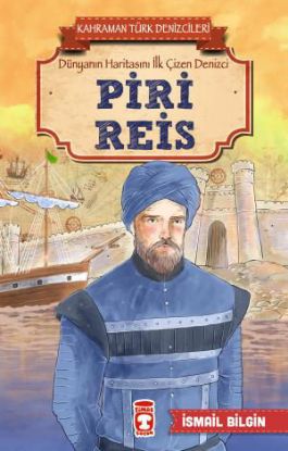 Piri Reis - Kahraman Türk Denizcileri resmi