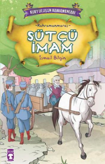 Sütçü İmam - Kurtuluşun Kahramanları resmi