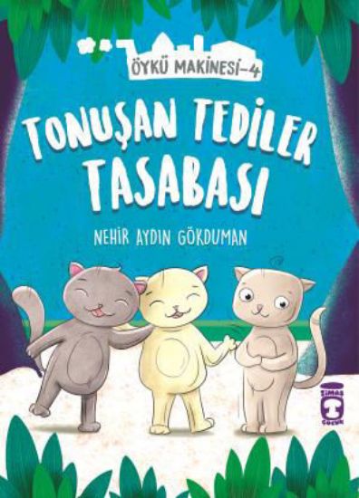 Tonuşan Tediler Kasabası - Öykü Makinesi 4 resmi