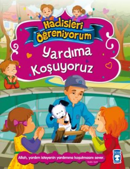 Yardıma Koşuyoruz - Hadisleri Öğreniyorum resmi